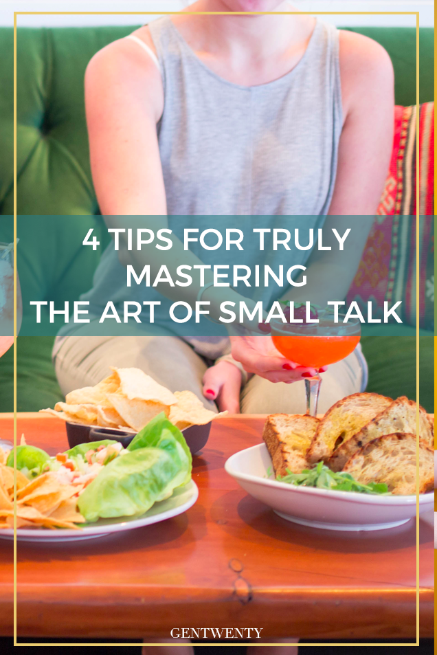 As we enter our twenties we tend to find ourselves with more occasions that call for some small talk.  But here’s the problem: we don’t know what to say!  Read on for 4 tips on becoming a master of conversation.