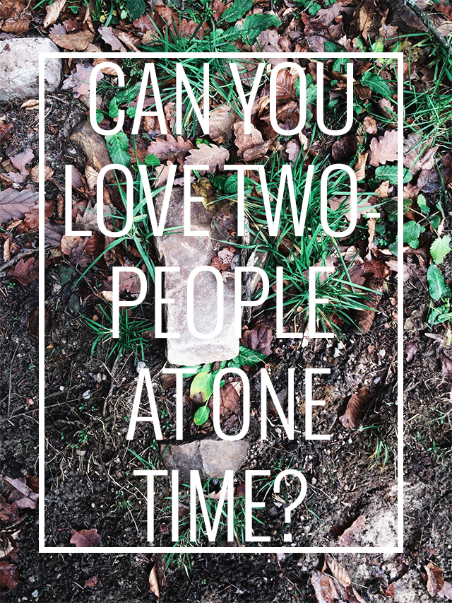 can you love two people