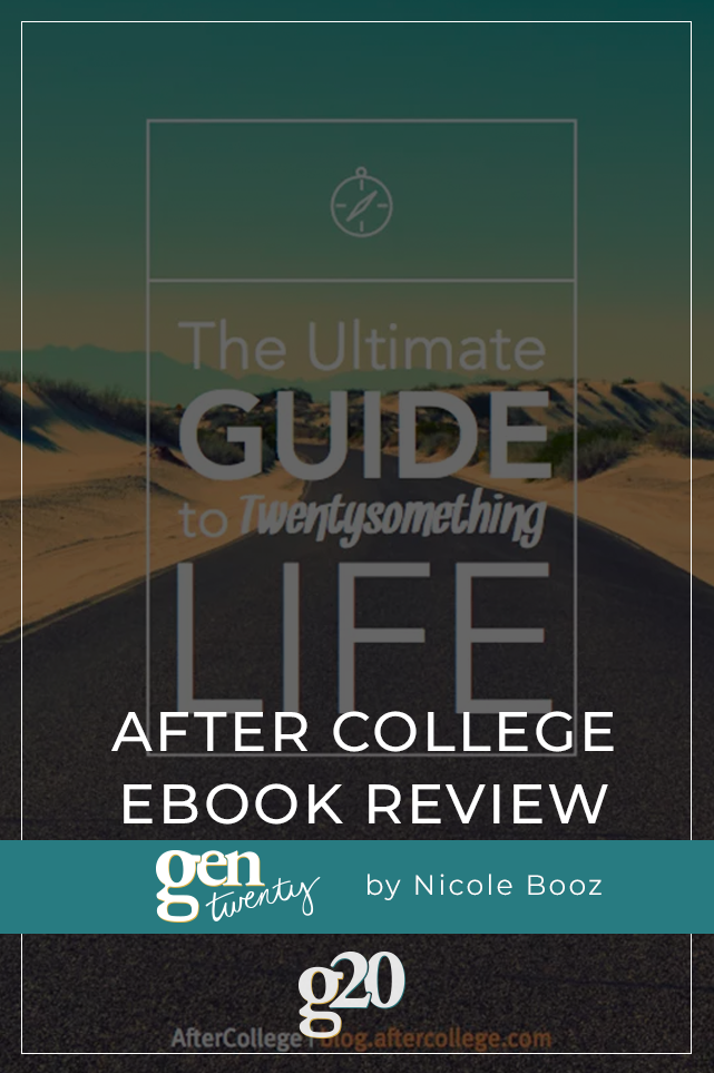 The Ultimate Guide to TwentySomething Life by After College