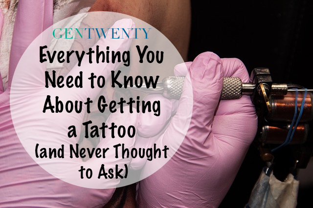 Everything You Need to Know About Getting a Tattoo (and Never Thought to Ask)
