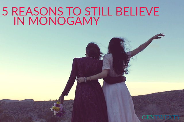 5 Reasons to Believe in Monogamy