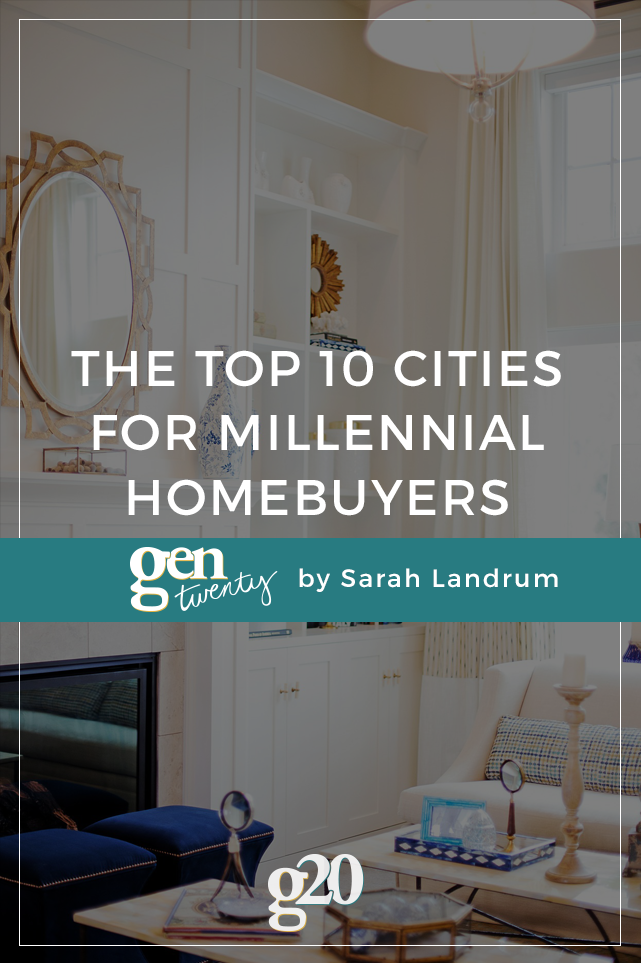 While millennials were slow to enter the home buying market, our time is now. Here are the top 10 cities for millennials to own property in.