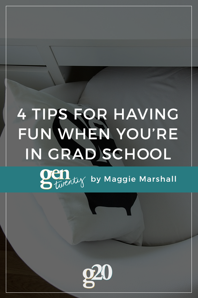 Grad school. Feeling overwhelmed yet? Me too. But we CAN have fun (even as grad students). Here's how I do it.