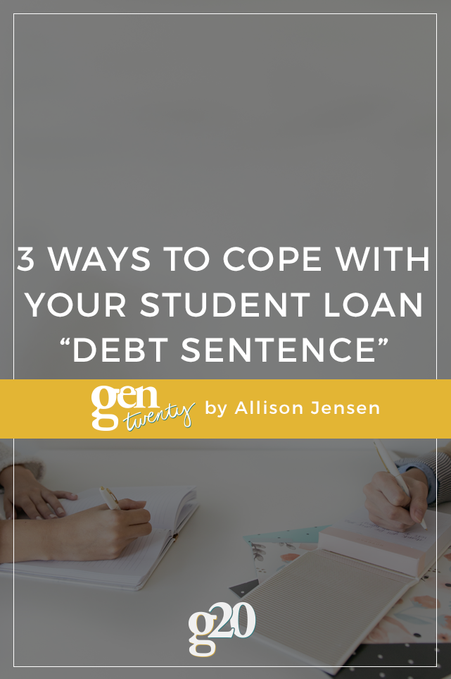 Tired of student loans? Take action to lower your "debt sentence!"