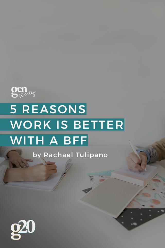 Work Bff 5 Reasons Work Is Better With A Work Best Friend