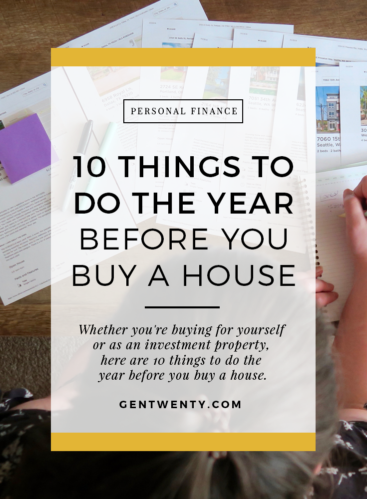 10 Things To Do The Year Before You Buy a House