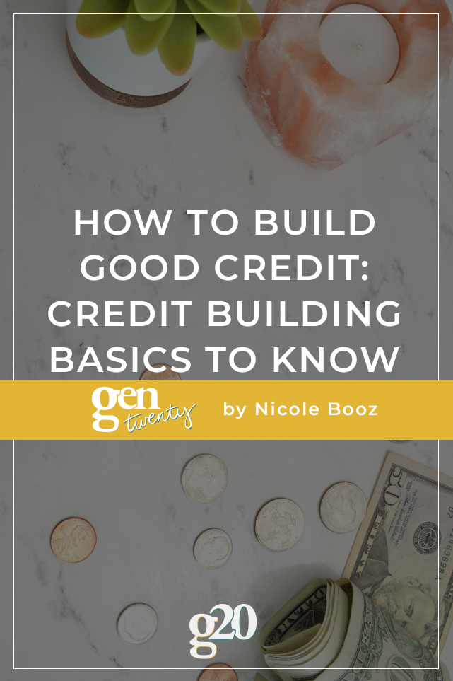 how to build good credit