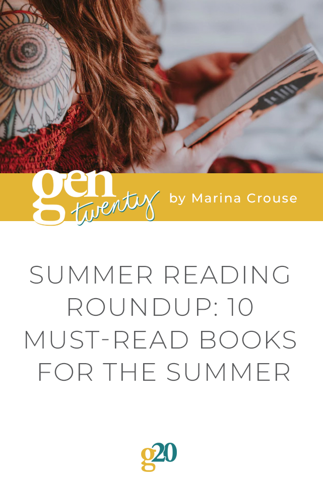 Summer Reading RoundUp: 10 Must-Read Books For The Summer