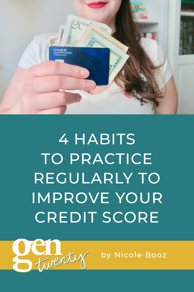 4 Habits To Practice Regularly To Improve Your Credit Score