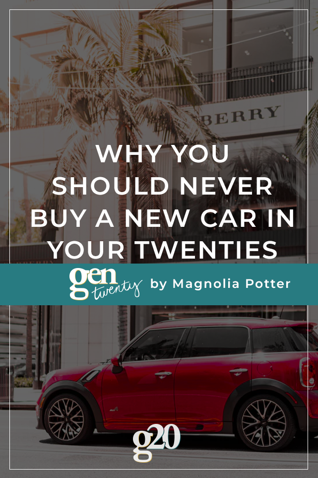 Why You Should Never Buy a New Car in Your Twenties