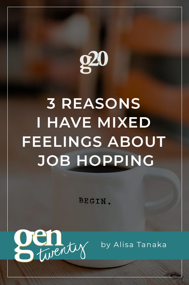 3 Reasons I Have Mixed Feelings About Job Hopping