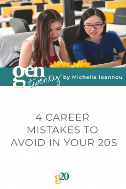 4 Career Mistakes To Avoid In Your 20s - GenTwenty