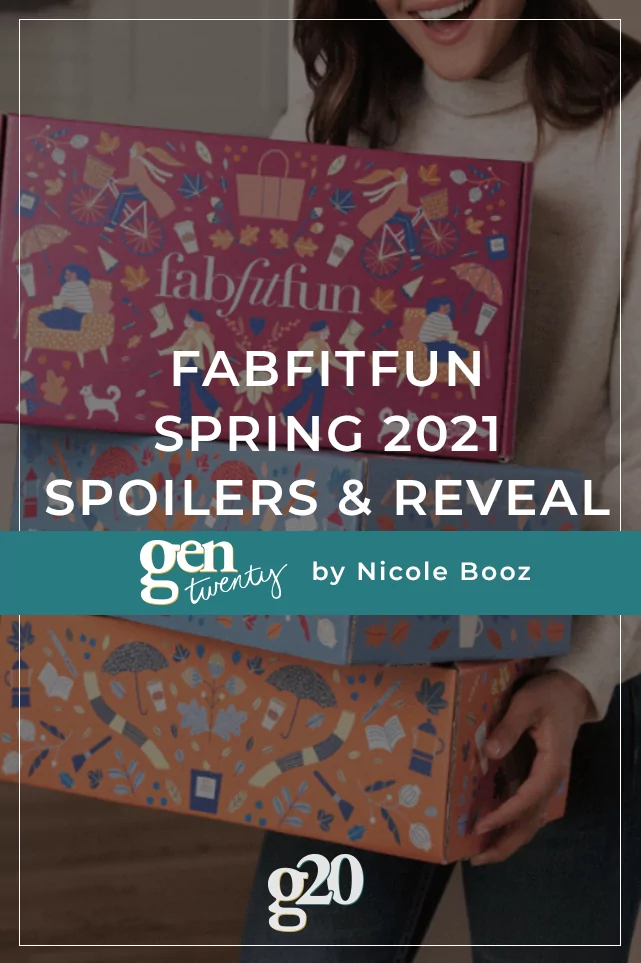 Full Fabfitfun Spring 2021 Spoilers And Save Gentwenty