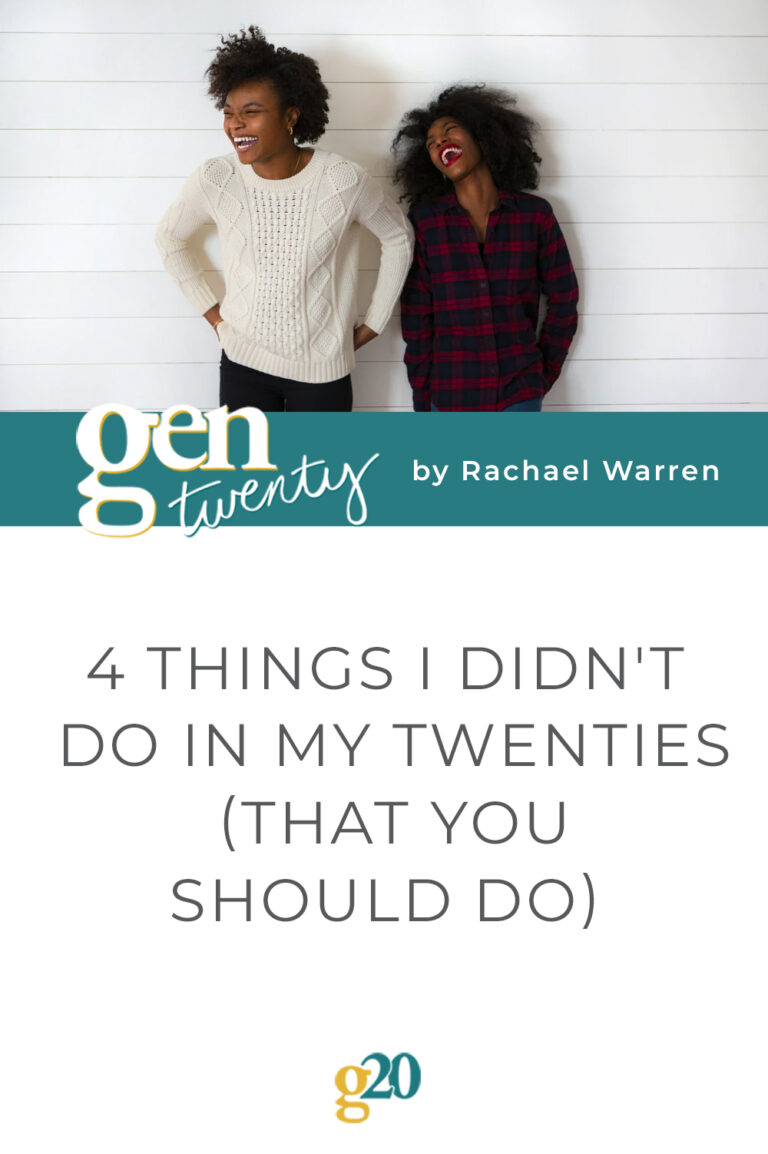 4 Things I Didn't Do in My Twenties (That You Should Do)