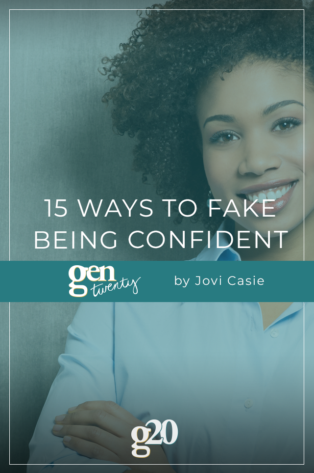 how to fake being confident