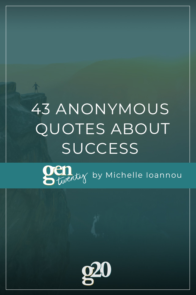 anonymous quotes about success