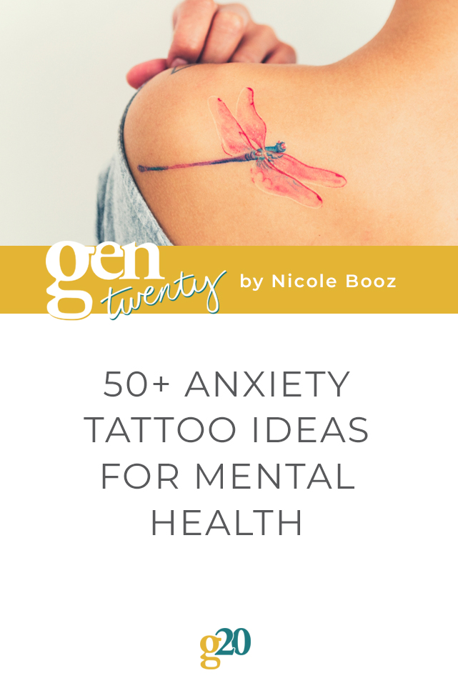 50+ Anxiety Tattoo Ideas Tattoos for Mental Health GenTwenty