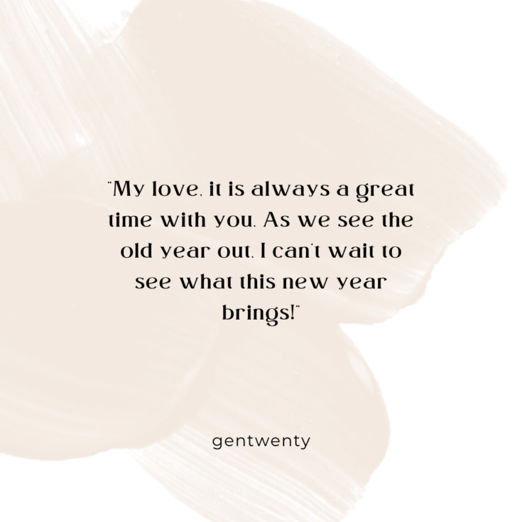 51 Romantic New Years Quotes For Your Girlfriend GenTwenty