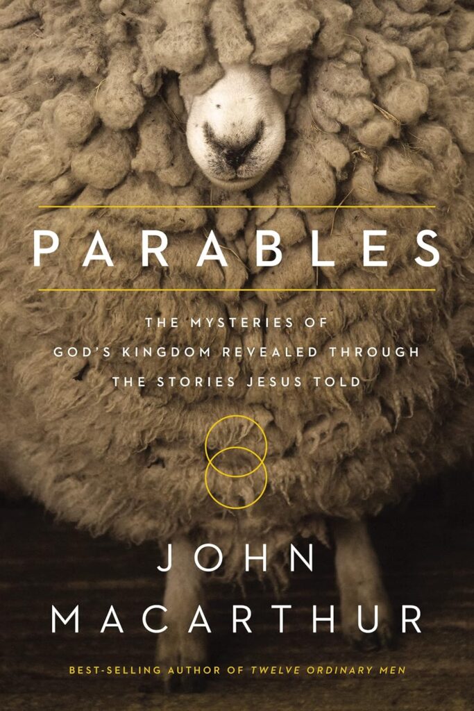 Parables by John MacArthur