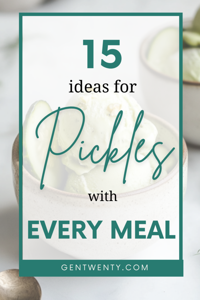 pickles with every meal