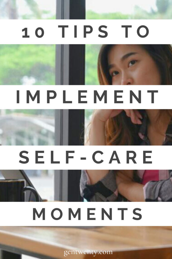 How To Implement Self-Care Moments