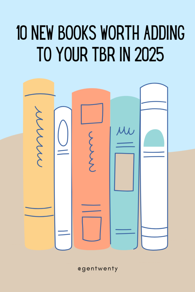 Final Thoughts on 2025 Books Worth Adding To Your TBR