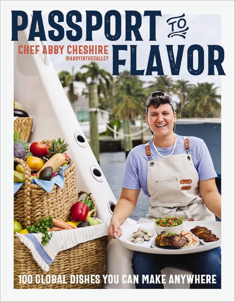 Passport to Flavor by Chef Abby Cheshire - books being released in 2026