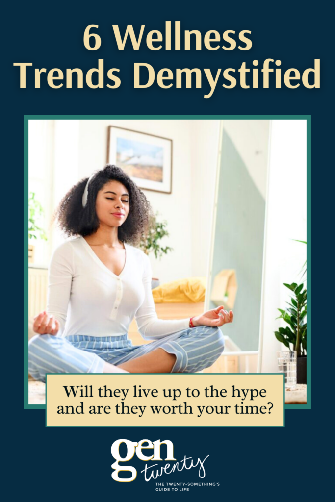 Six Wellness Trends Officially Demystified
