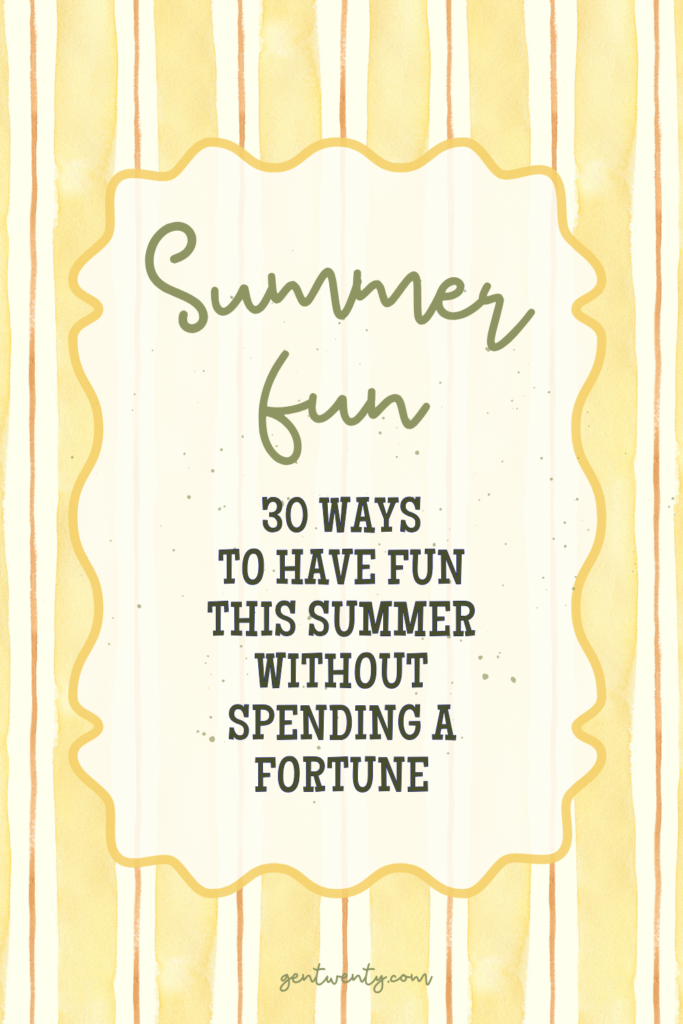 30 Fun Things To Do This Summer Without Spending a Fortune